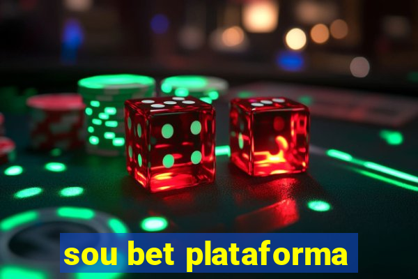 sou bet plataforma